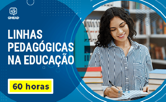 [Curso Linhas Pedagógicas na Educação]