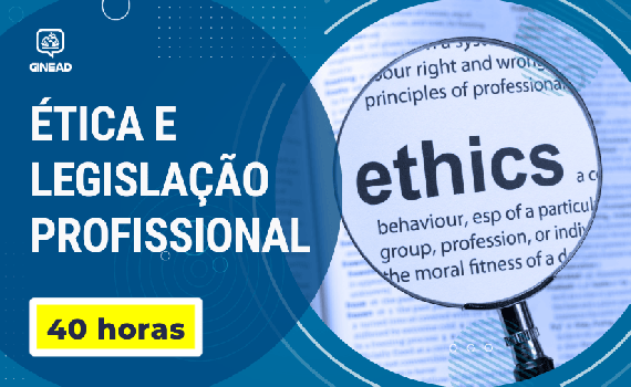 [Curso Ética e Legislação Profissional]