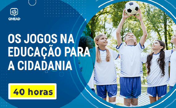 [Curso Os Jogos na Educação para a Cidadania]