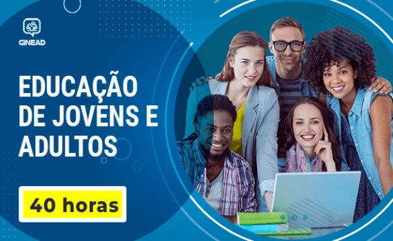 [EJA - Educação de Jovens e Adultos]